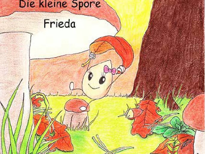 Buchcover: Claudia Mithöfer (2016) Die kleine Spore Frieda