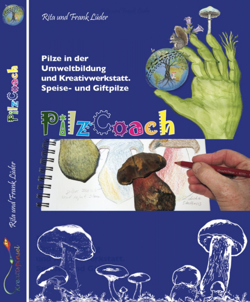 Cover PilzCoach - Pilze in der Umweltbildung und Kreativwerkstatt